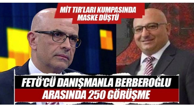 FETÖ'cü danışmanla Enis Berberoğlu arasında 250 görüşme