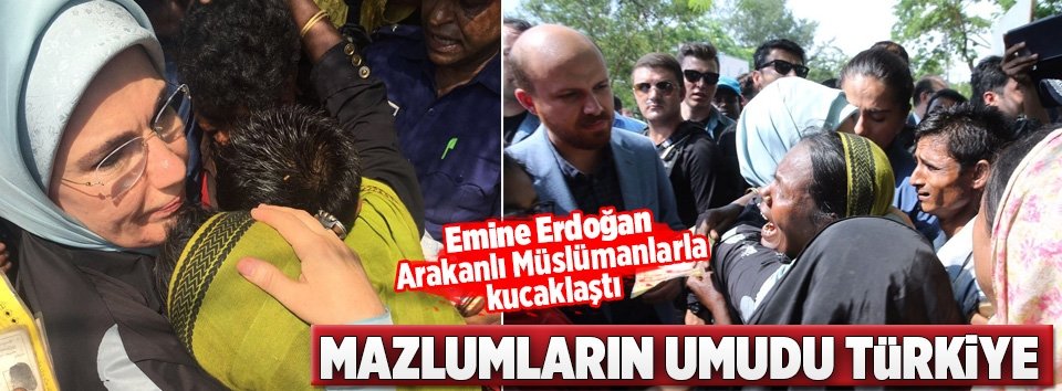 Emine Erdoğan Arakan Müslümanları için Bangladeş'te