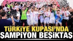 Beşiktaş, Ziraat Türkiye Kupası finalinde Trabzonspor'u 3-2 mağlup ederek şampiyon oldu. 