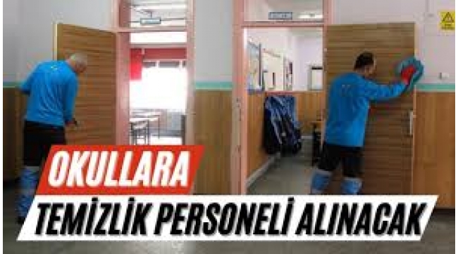 Okullarda hijyen için 30 bin temizlik personeli alınacak 