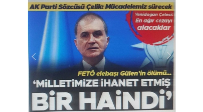 AK Parti Sözcüsü Çelik'ten 'FETÖ' açıklaması: Elebaşı Gülen vatansız bir haindi 