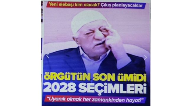 FETÖ'nün yeni elebaşı kim olacak? Yeni çıkış tehlikesi! Son ümitleri 2028 seçimleri... 