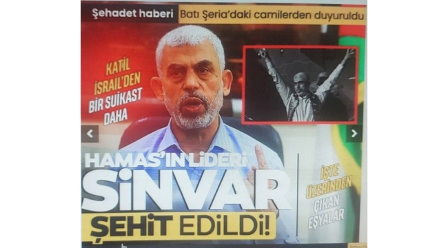  Hamas lideri Yahya Sinvar şehit oldu! Şehadeti Batı Şeria'daki camilerden duyuruldu 