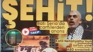  Hamas lideri Yahya Sinvar şehit oldu! Şehadeti Batı Şeria'daki camilerden duyuruldu 