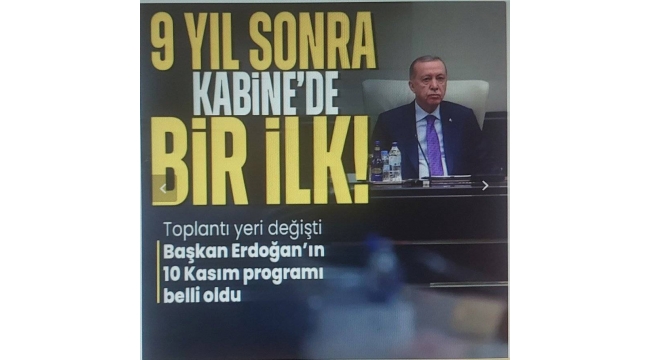 Başkan Erdoğan liderliğindeki Kabine 9 yıl aradan sonra Çankaya Köşkü'nde toplanıyor 