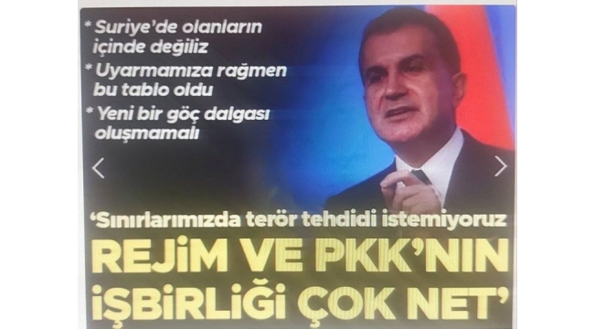 AK Parti Sözcüsü Ömer Çelik: Türkiye, Suriye'de yaşananların içinde değil 