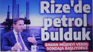 Bakan Bayraktar duyurdu: Rize’de petrol sondajı başlıyor.  