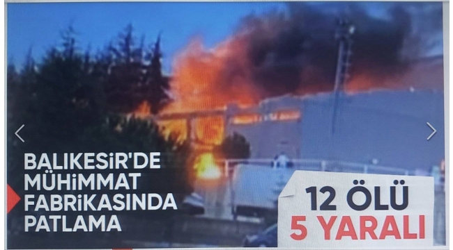 Balıkesir'de patlayıcı üreten fabrikada patlama: 12 ölü, 5 yaralı 