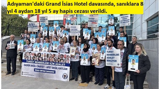 Depremde 72 kişinin öldüğü Grand İsias Hotel'e ilişkin davada karar açıklandı 