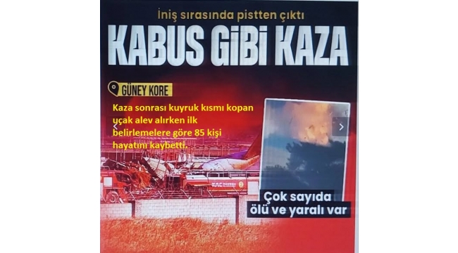 Güney Kore'de uçak kazası! İniş esnasında pistte çıktı: 85 kişinin hayatını kaybettiği, çok sayıda kişinin yaralandığı bildirildi. 