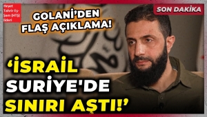 HTŞ lideri Colani'den son dakika İsrail mesajı! Yeni dönem için kritik mesajlar 