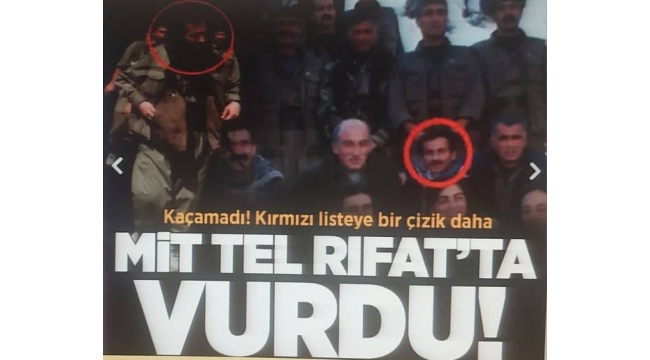 MİT'ten kırmızı listeye bir çizik daha! PKK'nın sorumlusu Tel Rıfat'ta öldürüldü 