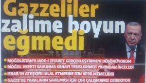 Başkan Erdoğan: Gazzeliler zulme boyun eğmedi 