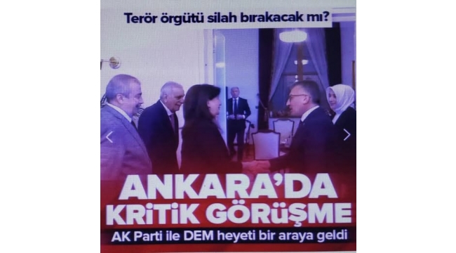 Son dakika haberi: AK Parti-DEM heyeti görüşmesi başladı! 'Terörsüz Türkiye' için Meclis Turu 