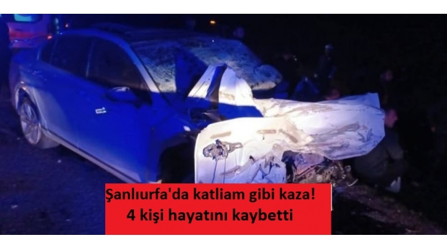 Şanlıurfa'nın Suruç ilçesinde iki otomobilin çarpışması sonucu meydana gelen trafik kazasında 4 kişi hayatını kaybetti. 