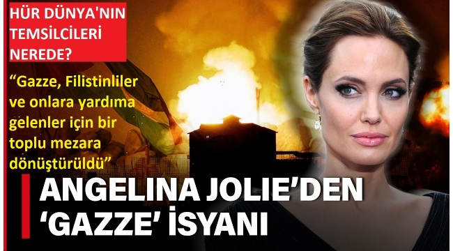 Gazze için konuştu, dünya sallandı: Angelina Jolie’den tarihi açıklama 